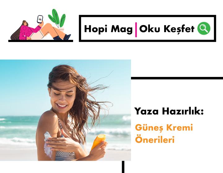 Güneş Kremi Önerileri